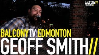 GEOFF SMITH - DRIFTING (BalconyTV)