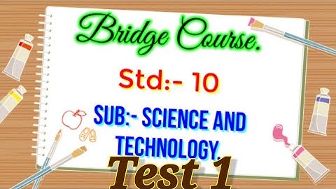 Bridge Course Class 10th Science Test 1 || Bridge Course Class 10th Science 1 || Setu Abhyas