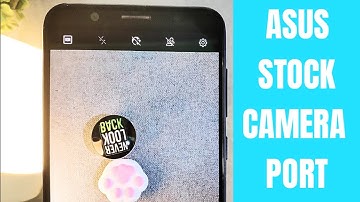 Max Pro M2 / M1: Install ASUS Stock Camera on Android 10 ROM!