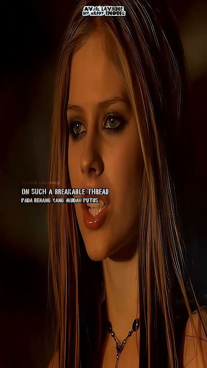 Avril Lavigne - My happy ending #avrillavignecover  #lyricvideo #lirikterjemahan #liriklagu #storywa