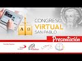 Congreso Virtual San Pablo – Presentación oficial