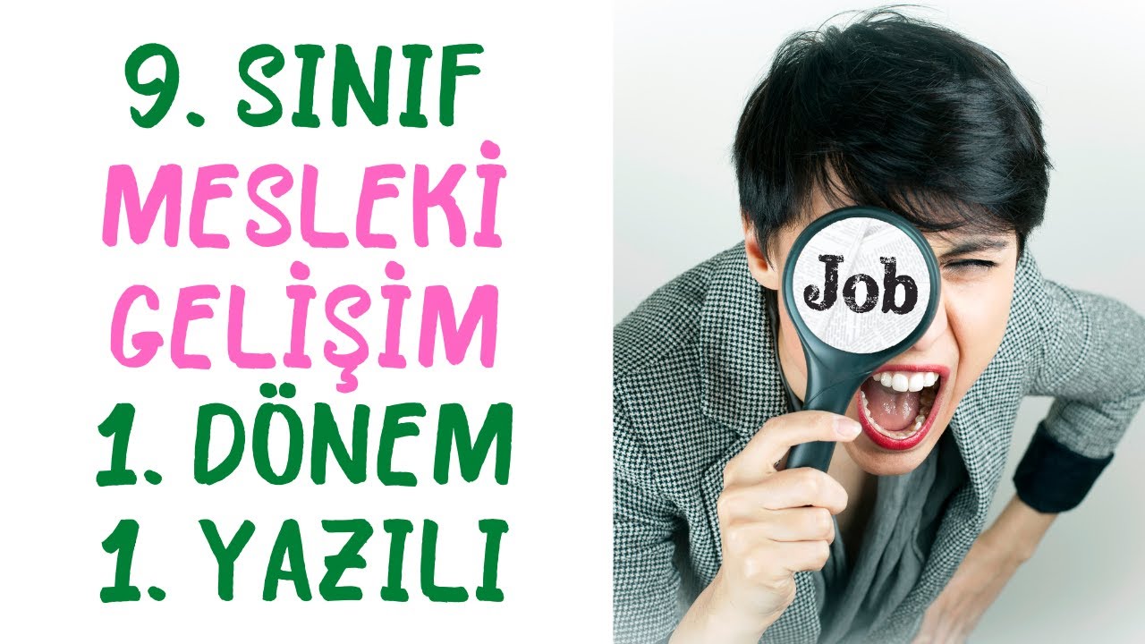 9. Sınıf  Mesleki Gelişim Atölyesi 1. Dönem 1. Yazılı