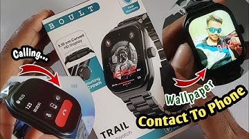 Boult trail 2.01 Curved watch connect to phone|boultfit app se watch kaise connect Kare