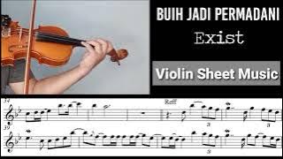 Buih Jadi Permadani - Exist || Violin Sheet Music