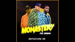 Ryan Castro, Feid y Zion - Monastery (Full remix)