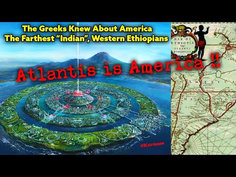 Greeks Knew About America / Atlantis The Three Indians Western Ethiopians Euphrates Prester John 