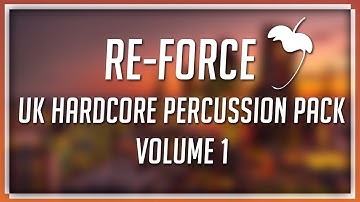 Re-Force UK Hardcore Percussion Pack Vol. 1