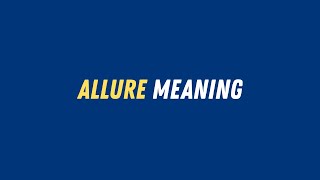 Allure meaning