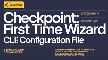 Checkpoint: First time wizard CLI Configuration file