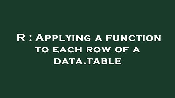 R : Applying a function to each row of a data.table