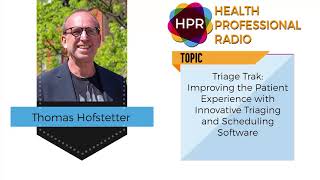 Triage Trak: Improving the Patient Experience with Innovative Triaging and Scheduling Software