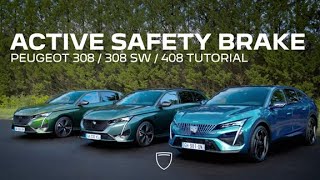 PEUGEOT 308 / 308 SW / 408 | Tutorial | Active safety brake