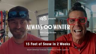 15 Feet of Snow in 2 Weeks: Chile's Andes Are Going Off | It's Always Winter Somewhere Ep. 3