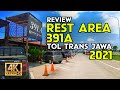 🔴Travel Vlog-Review Rest Area Tol Trans Jawa km 391A 2021-Walking Around