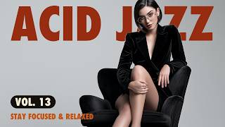 Acid Jazz Lounge Vol.13 | Neon City Smooth Grooves to Stay Focused & Relaxed