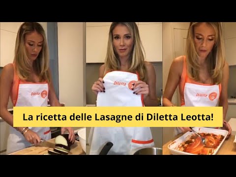 Diletta Leotta prepara le Lasagne secondo la Ricetta della Nonna 😋