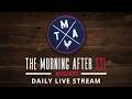 The Morning After - May 5th, 2026