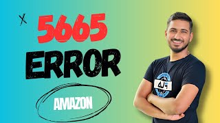 How to solve 5665 error on Amazon | Error 5665 | Amazon Product Listing | Dragons ECommerce