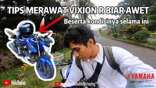 KONDISI & TIPS MERAWAT MOTOR VIXION R SELAMAN 5 TAHUN