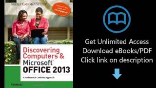 Discovering Computers & Microsoft Office 2013: A Fundamental Combined Approach (Shelly Cashman Serie