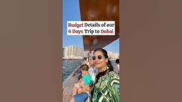 Dubai trip budget details. #dubaitrip #dubaitripbudget
