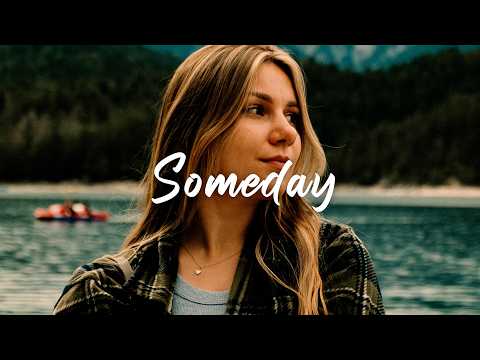 JP Saxe ~ Someday (Lyrics)