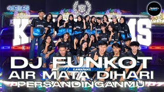 DJ FUNKOT AIR MATA DI HARI PERSANDINGANMU // PARTY STYLE //NANDA NAFIS RMX ‼️ 