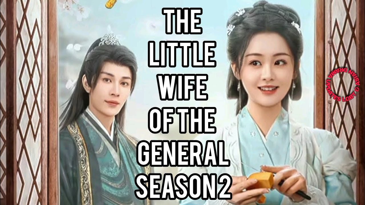 "The Little Wife of the General Season 2 / Culinary Vendetta" CDrama