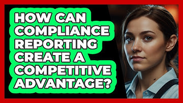 How Can Compliance Reporting Create A Competitive Advantage? - SecurityFirstCorp.com