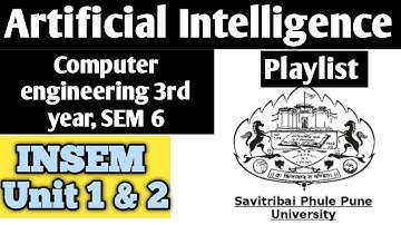 SPPU || AI ( Artificial Intelligence) || INSEM Unit 1&2 ||  Playlist || computer engineering ||