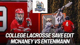 Logan McNaney (Maryland) vs. Liam Entenmann (Notre Dame) - College Lacrosse Save Edit - 3/5/2022