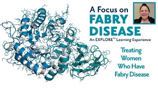 Treating Women Who Have Fabry Disease