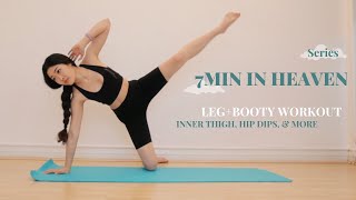 INTENSE Leg Slimming & Booty Toning | 7MIN IN HEAVEN SERIES, outer/inner thighs, hip dips, and more! screenshot 4