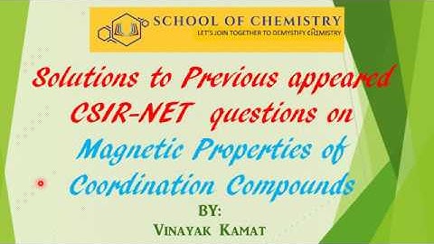 Solutions to Previously appeared CSIR NET questions on Magnetic Properties