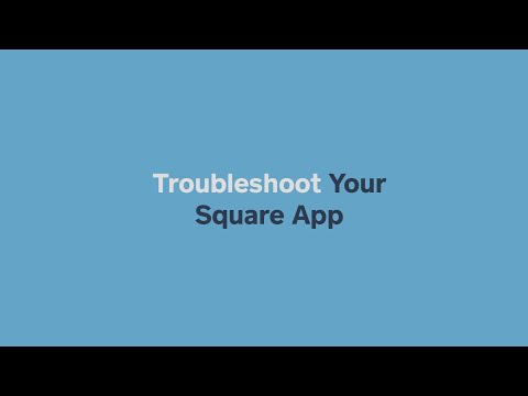 Troubleshoot Your Square App