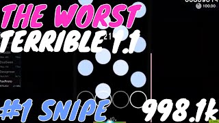 SS CHOKE BUT #1 SNIPE | The Worst [Terrible 1.1x] 998.1k #1 99.99