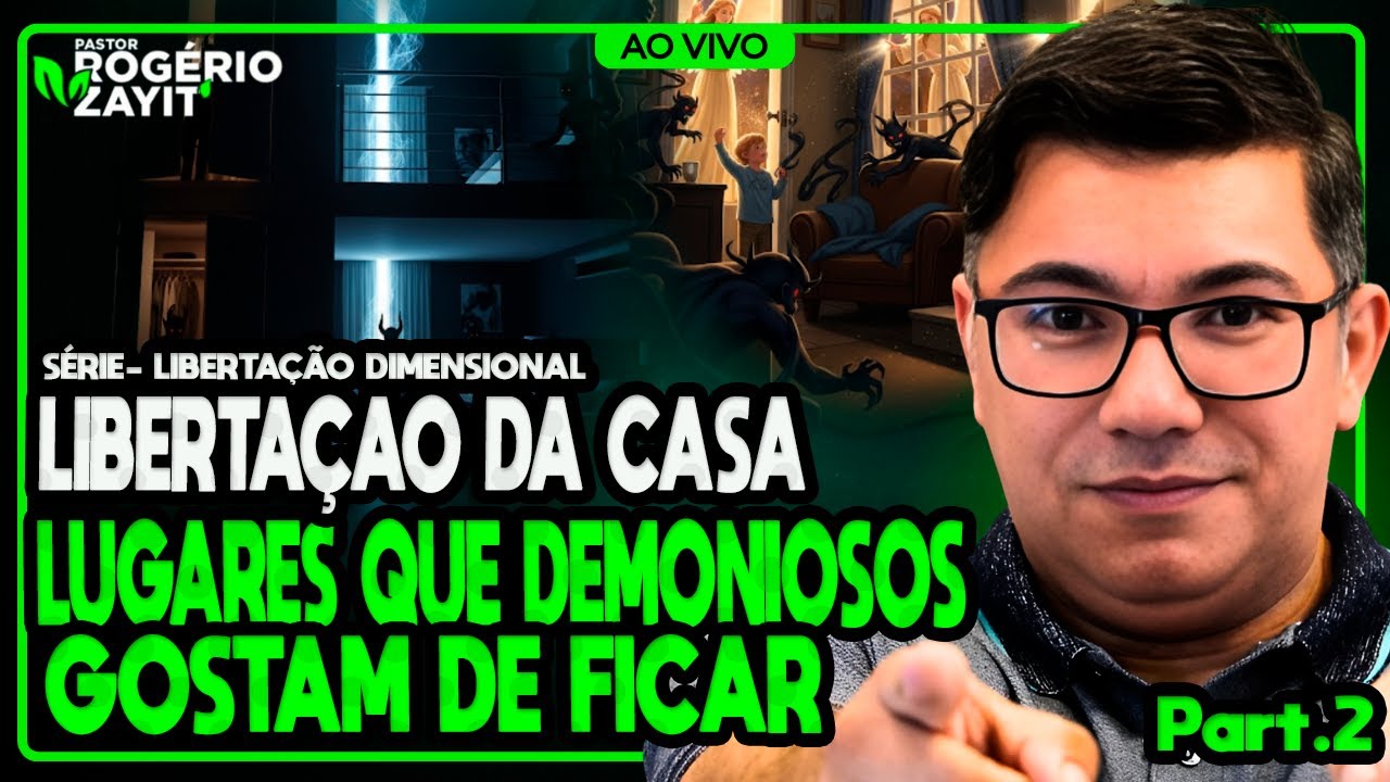 Você Está Cometendo ERROS que Deixam Sua Casa Vulnerável a Demônios?