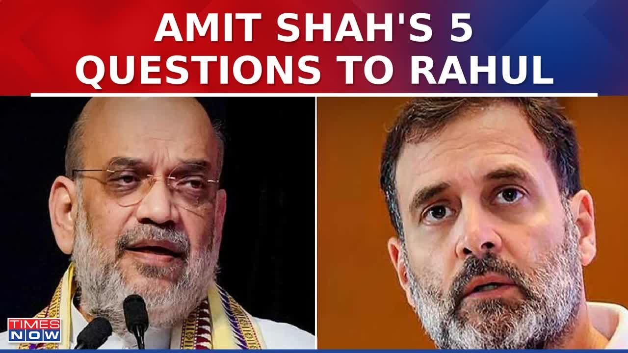Rahil Baba 'Rahul Baba Ko 5 Sawal': Amit Shah Attacks 'Shehzada' In Raebareli Over ...