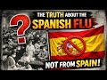 The Spanish Flu did not even originate in Spain 