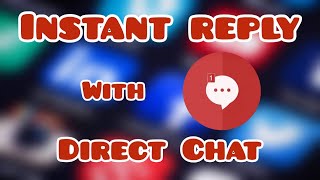 Quickly reply without opening whatsapp | Direct Chat app tutorial video | in Urdu\Hindi screenshot 3