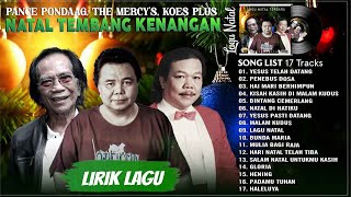 YESUS TELAH DATANG (LIRIK) PANCE PONDAAG, THE MERCY'S & KOES PLUS - KUMPULAN LAGU NATAL KENANGAN