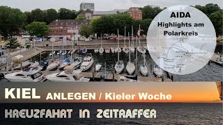 Kiel / Deutschland - Einlaufen / Anlegen während der Kieler Woche - AIDA Kreuzfahrt in Zeitraffer