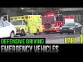How To Deal With Emergency Vehicles – Part 1