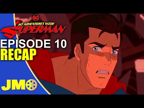 My Adventures With Superman Episode 10 Recap & Review