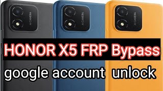 Honor X5 FRP Bypass | Google Account Unlock 2024 | Android 12 |TryHonor X6