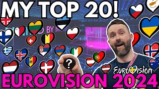🏆 My Eurovision 2024 Top 20! 🏆