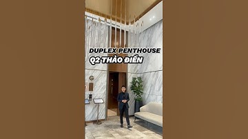 Căn Duplex Penthouse 407m2 tại Q2 Thảo Điền ❗️#q2thaodien #duplex #duplexpenthouse #home #batdongsan