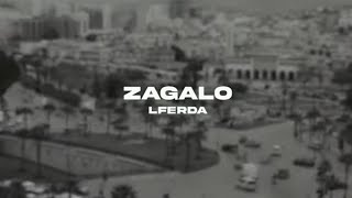 LFERDA - ZAGALO ( Clip Officiel) image