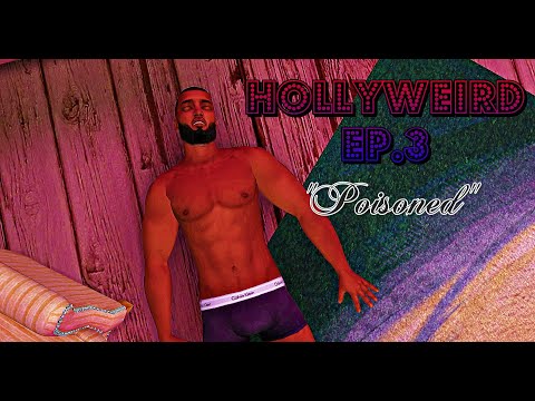 POISONED | HOLLYWEIRD | THE SIMS 4 | SEASON 1 EP.3