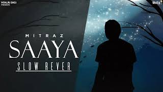 Download Lagu SAAYA SLOW REVER MP3